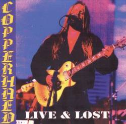 Copperhead : Live & Lost
